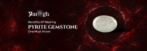 Benefits Of Wearing Pyrite Gemstone One Must Know! - Pramogh