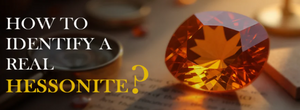 How to Identify Original Gomed Stone: A Complete Guide to Spotting the Real Hessonite Gem