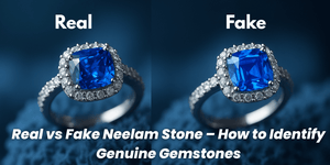 How to Identify a Real Blue Sapphire: Original vs Fake Neelam Stone