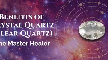 Benefits of Crystal Quartz