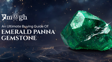 An Ultimate Buying Guide Of Emerald Panna Gemstone - Pramogh