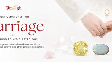 Gemstones for marriage