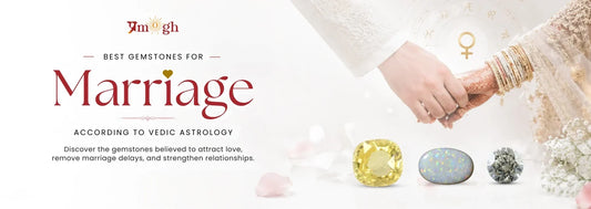 Gemstones for marriage