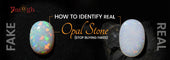How to identify real opal stone