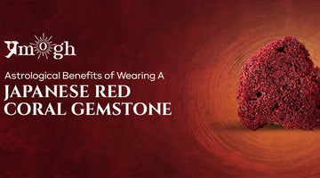 Astrological Benefits Of Wearing Japanese Red Coral Gemstone