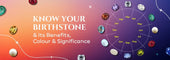 Know your Birthstone and its benefits