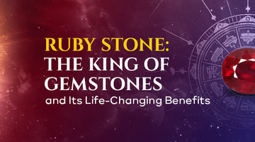 Ruby Stone Benefits