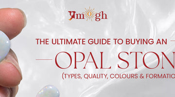 Complete Opal Stone Buying Guide: How to Choose the Right Opal