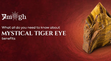 What all do you need to know about mystical tiger eye stone benefits? - Pramogh
