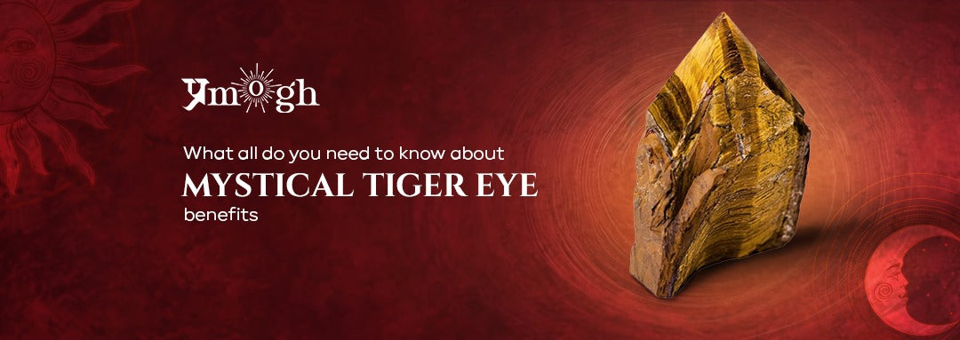 What all do you need to know about mystical tiger eye stone benefits? - Pramogh