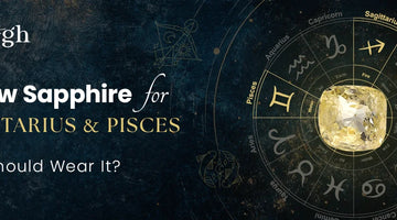 Yellow Sapphire for Sagittarius and Pisces