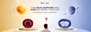 Blue Sapphire and Ruby Combination: Can Neelam and Manik Be Worn Together?